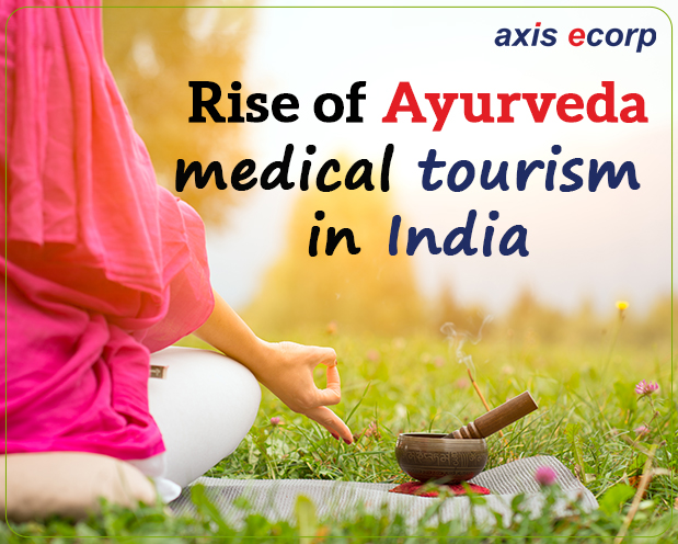 Rise of Ayurveda medical tourism in India 